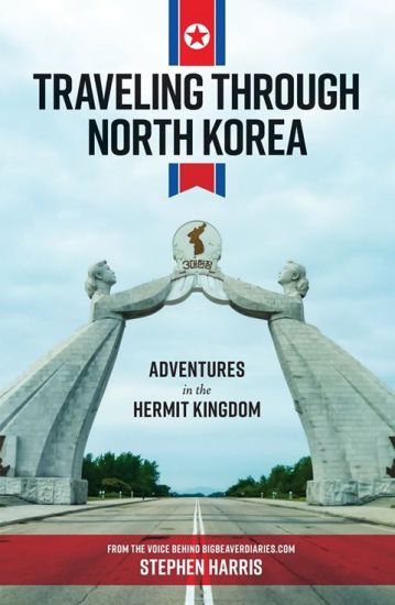 Traveling Through North Korea