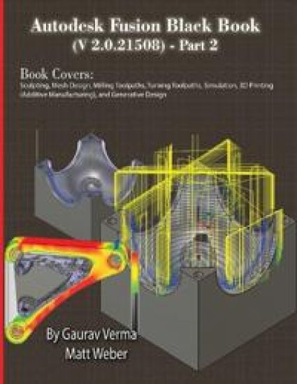 Autodesk Fusion Black Book (V 2.0.21508) Part 2