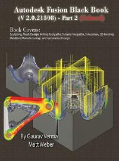 Autodesk Fusion Black Book (V 2.0.21508) Part 2