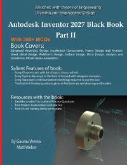 Autodesk Inventor 2027 Black Book Part II