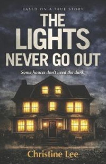 The Lights That Never Go Out