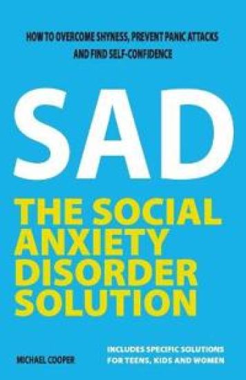 The Social Anxiety Disorder Solution