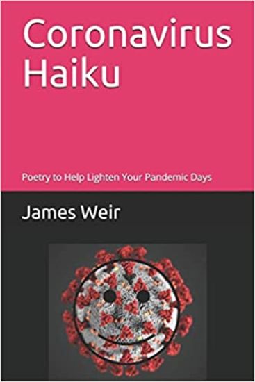 Coronavirus Haiku: Poetry to Help Lighten Your Pandemic Days