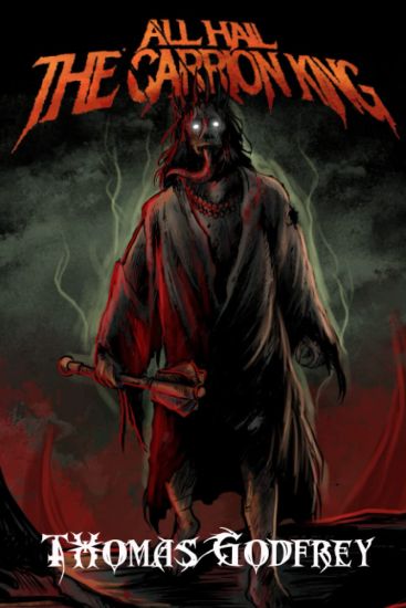 All Hail The Carrion King