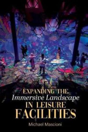 Expanding the Immersive Landscape in Leisure Facilities