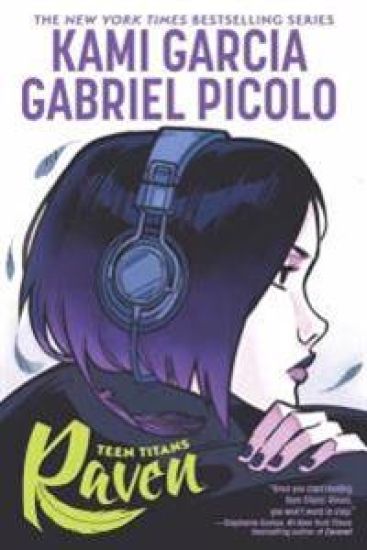 Teen Titans: Raven – Kami Garcia, kirjan kansikuva
