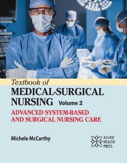 Textbook of Medical-Surgical Nursing, Volume 2
