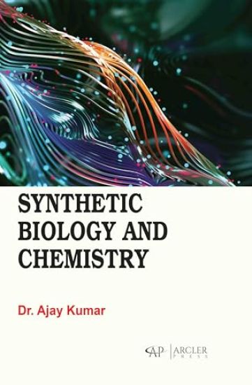 Synthetic Biology and Chemistry – Ajay Kumar, kirjan kansikuva