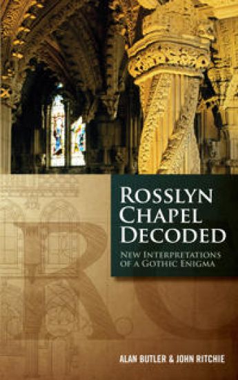 Rosslyn Chapel Decoded – Alan Butler, kirjan kansikuva