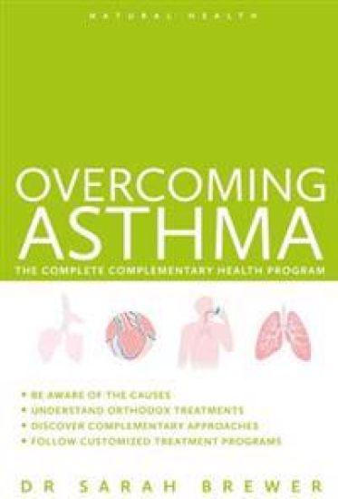 Overcoming Asthma: The Complete Complementary Health Program