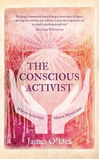 The Conscious Activist – James O'Dea, kirjan kansikuva