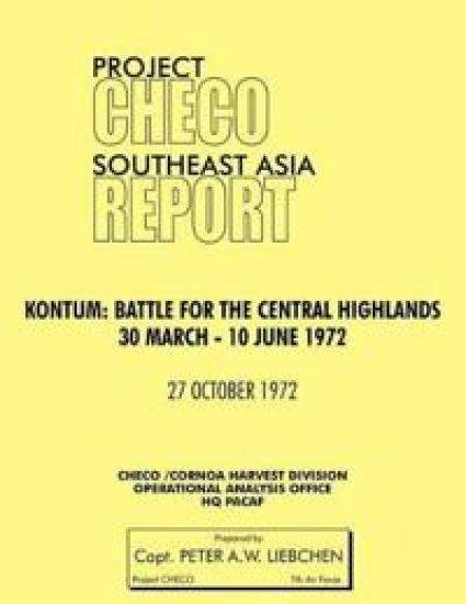 Project CHECO Southeast Asia Study. Kontum