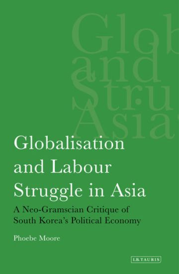 Globalisation and Labour Struggle in Asia