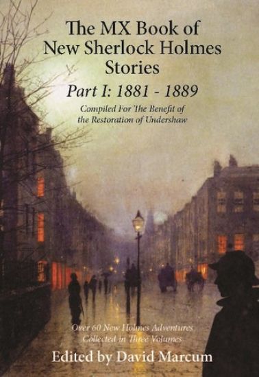 The MX Book of New Sherlock Holmes Stories: 1881 to 1889