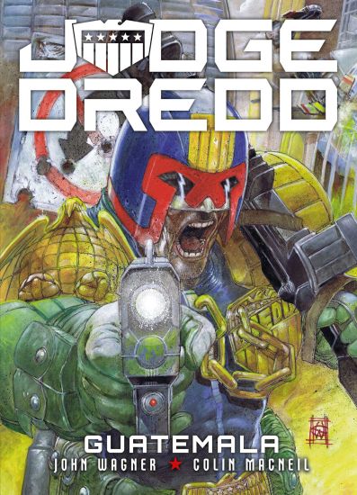 Judge Dredd: Guatemala – John Wagner, kirjan kansikuva