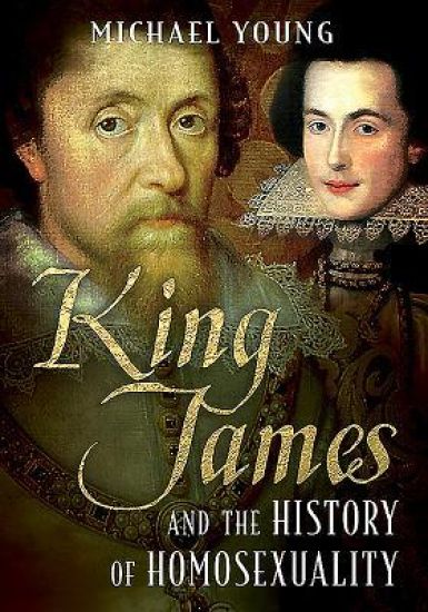 King James and the History of Homosexuality