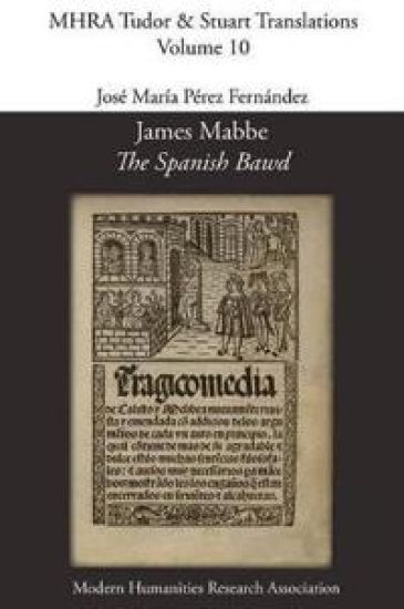 James Mabbe, 'The Spanish Bawd'