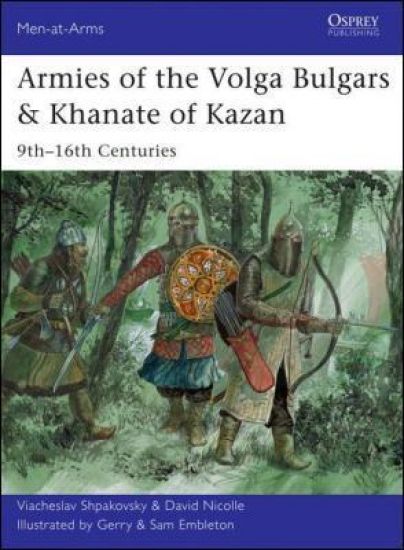Armies of the Volga Bulgars & Khanate of Kazan