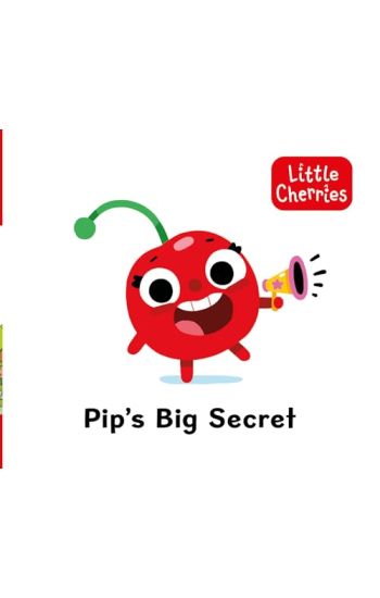 Little Cherries Book 1: Pip's Big Secret