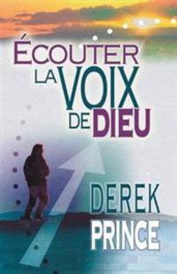 Hearing God's Voice (French)