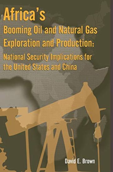 Africa's Booming Oil and Natural Gas Exploration and Production