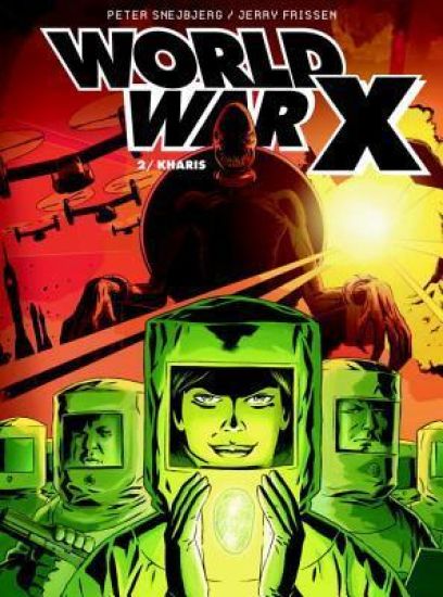 World War X: The Complete Collection
