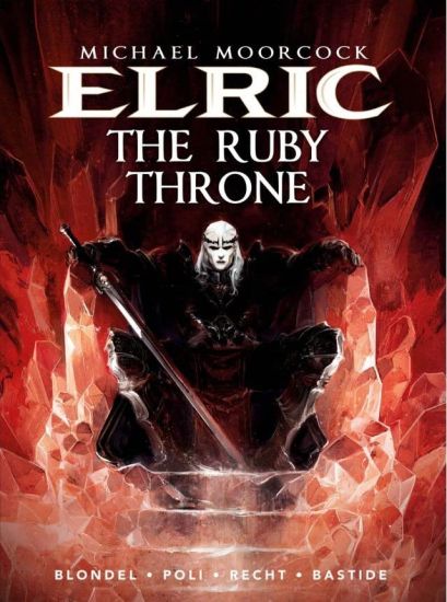 Michael Moorcock's Elric Vol. 1: The Ruby Throne