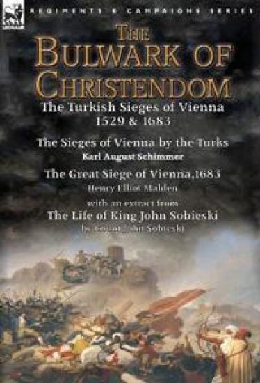 The Bulwark of Christendom