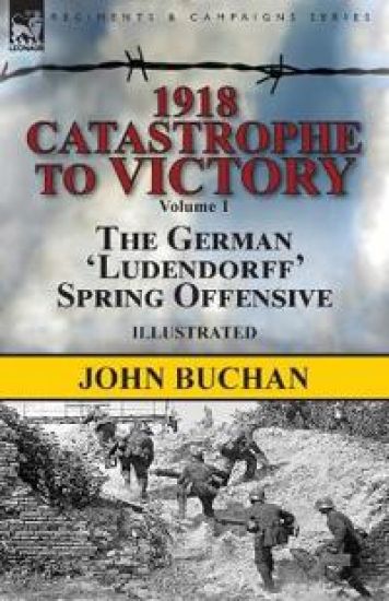 1918-Catastrophe to Victory