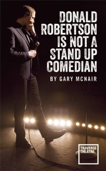 Donald Robertson Is Not a Stand Up Comedian
