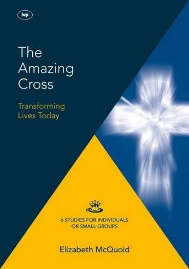 The Amazing Cross 2016 Keswick Bible Study
