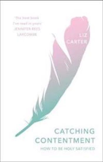 Catching Contentment