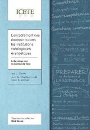 L’encadrement des doctorants dans les institutions théologiques évangéliques