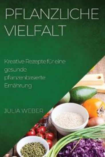 Pflanzliche Vielfalt