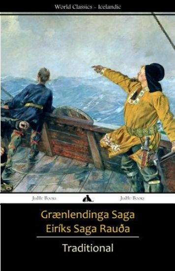 Grænlendinga Saga/Eiríks Saga Rauða