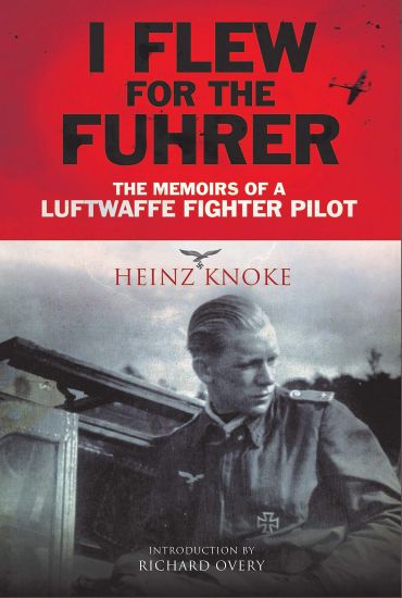 I Flew for the Fuhrer
