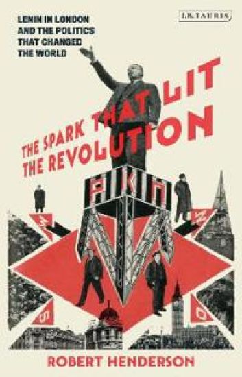 The Spark that Lit the Revolution – Robert Henderson, kirjan kansikuva