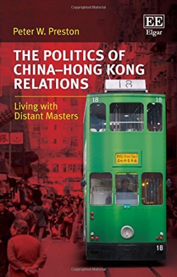 The Politics of China–Hong Kong Relations