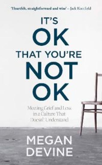 It’s OK That You’re Not OK