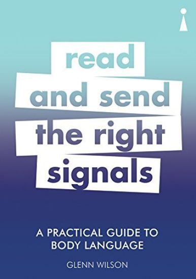 A Practical Guide to Body Language