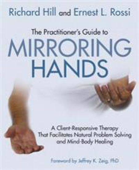 The Practitioner's Guide to Mirroring Hands