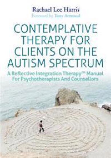 Contemplative Therapy for Clients on the Autism Spectrum
