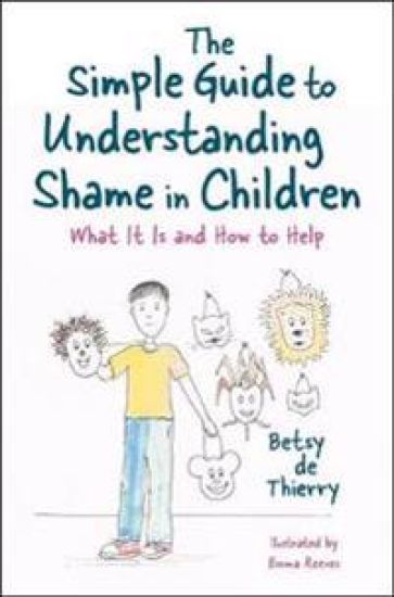 The Simple Guide to Understanding Shame in Children