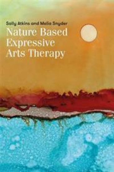 Nature-Based Expressive Arts Therapy