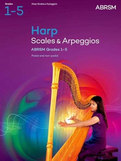 Scales and Arpeggios for Harp, ABRSM Grades 1-5, from 2025