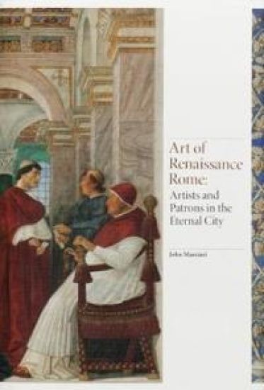 Art of Renaissance Rome – John Marciari, kirjan kansikuva