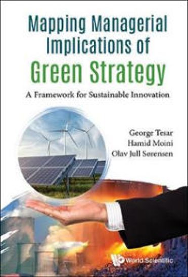 Mapping Managerial Implications Of Green Strategy: A Framework For Sustainable Innovation