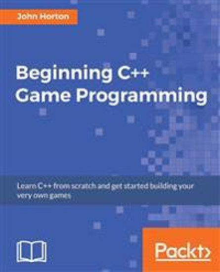 Beginning C++ Game Programming