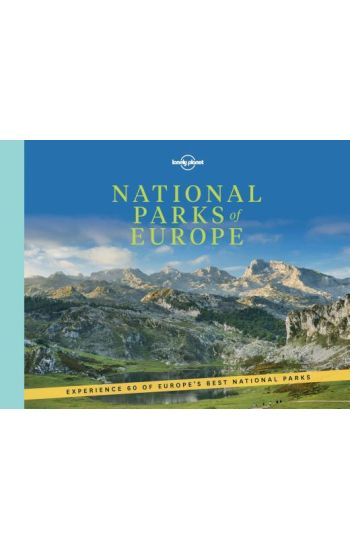 Lonely Planet National Parks of Europe