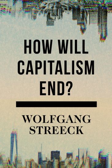 How Will Capitalism End?